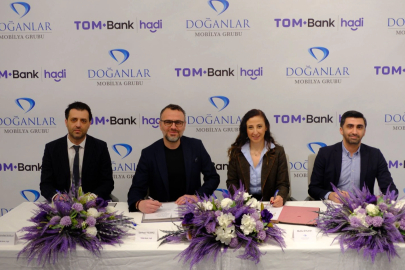 Kelebek Mobilya ve TOM Bank Hadi güçlerini birleştirdi